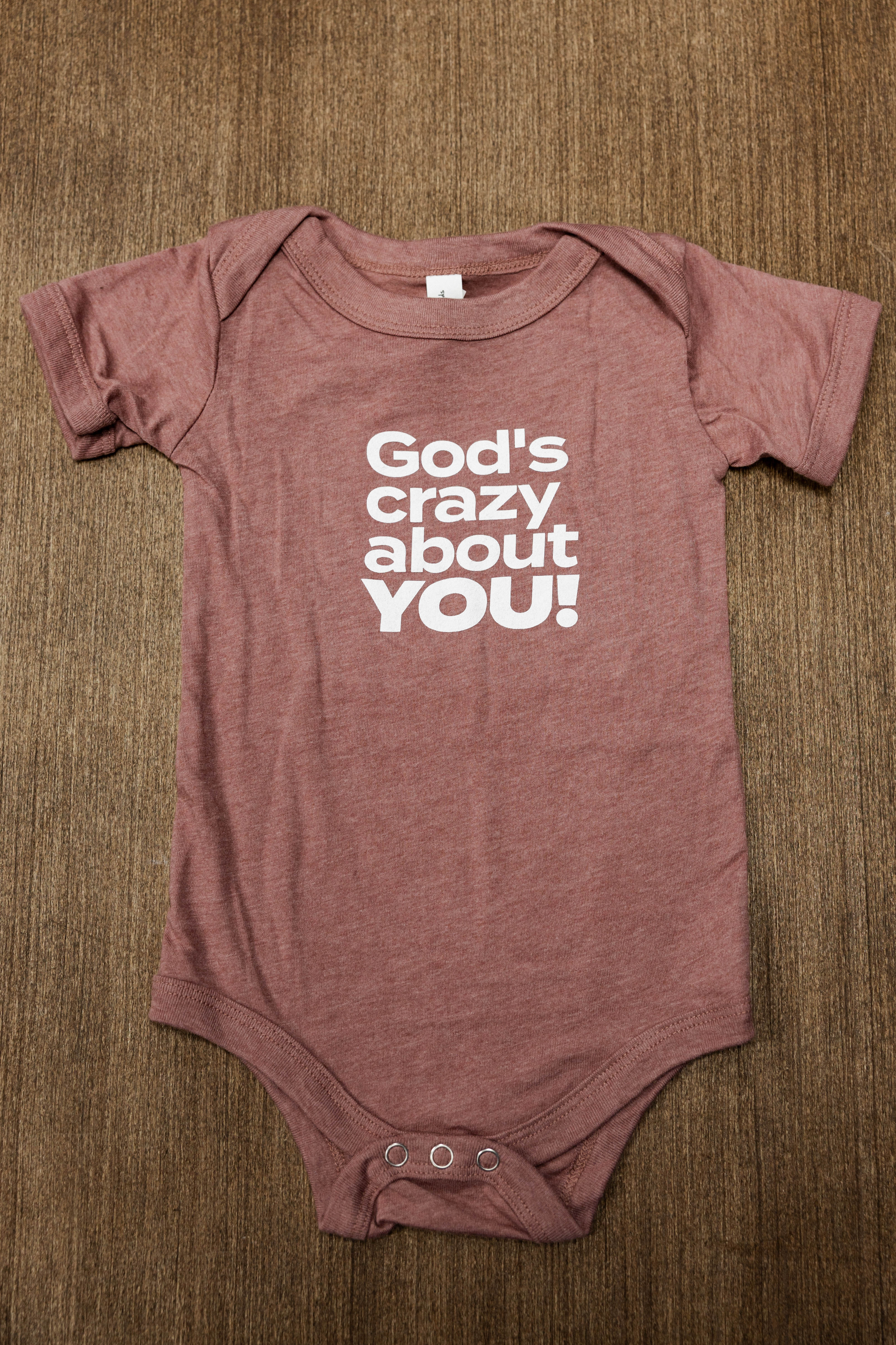 God's crazy about YOU! (Infant)