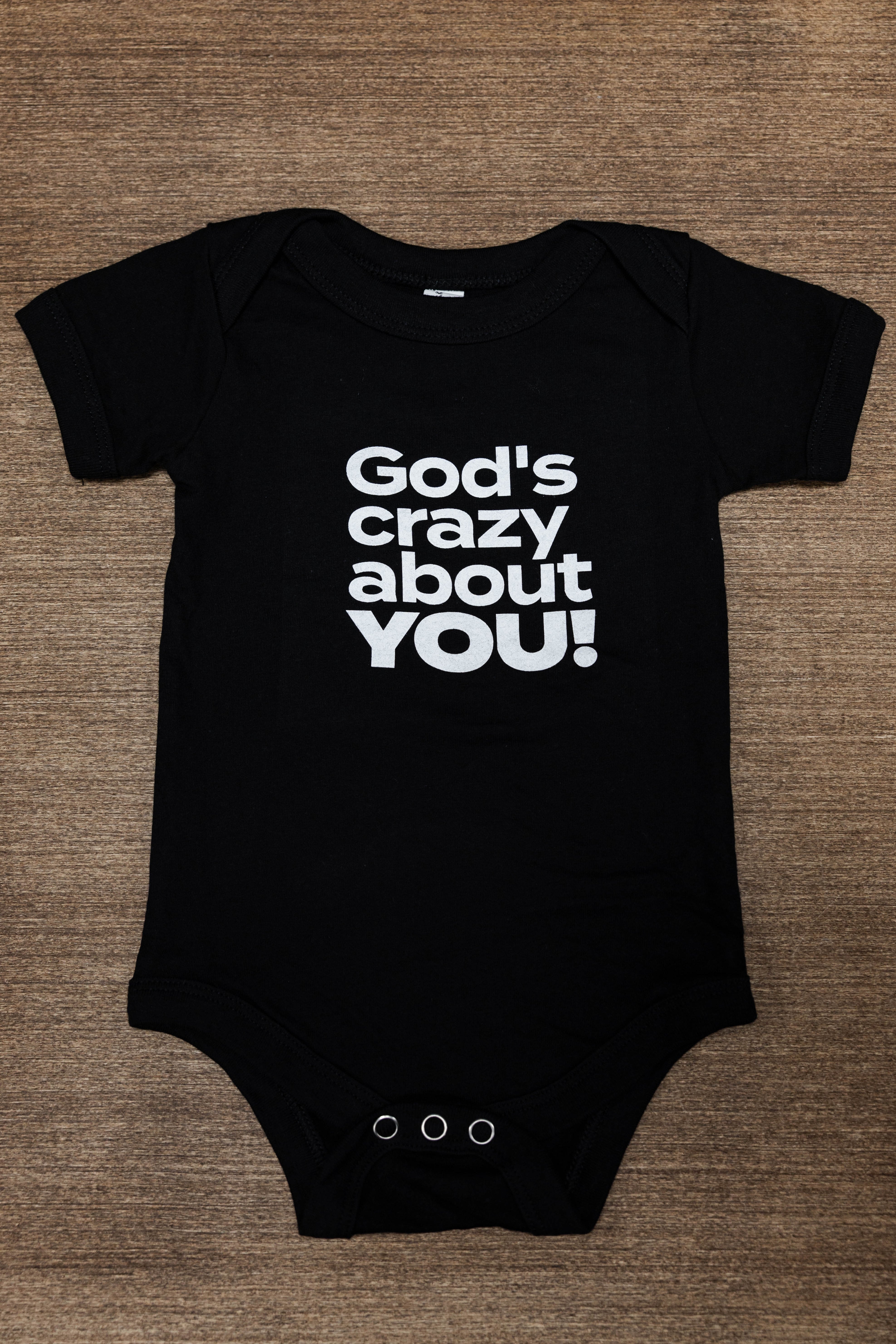 God's crazy about YOU! (Infant)